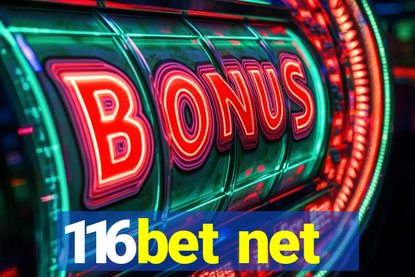 116bet net